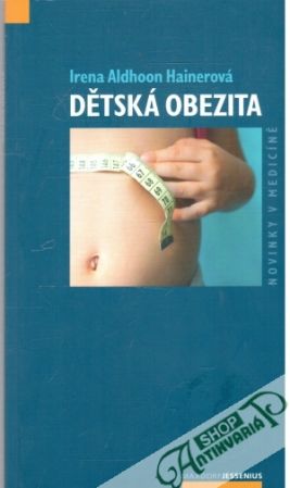 Dětská obezita - Hainerová Irena Aldhoon