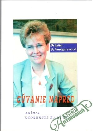 Cúvanie napred - Schmognerová Brigita