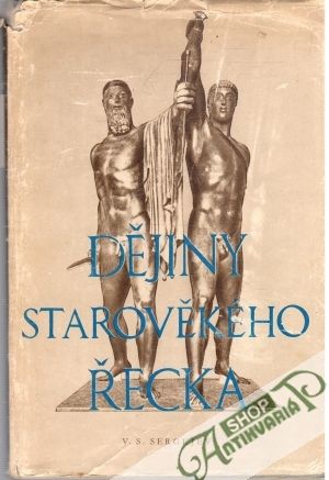 Dějiny starověkého Řecka - Sergejev V. S.