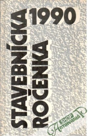 Stavebnícka ročenka 1990 - Kolektív autorov