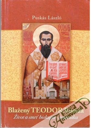 Blažený Teodor Romža - László Puskás
