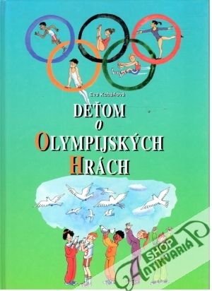 Deťom o olympijských hrách - Kubáňová Eva