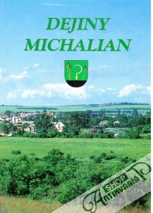 Dejiny Michalian - Sobek Juraj
