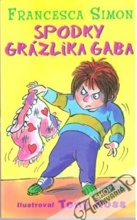 Spodky grázlika Gaba - Simon Francesca