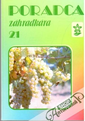 Poradca záhradkára 21. - Kettmannová Katarína