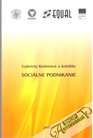 Sociálne podnikanie - Korimová Gabriela a kolektív