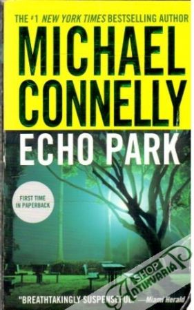 Echo park - Connelly Michael