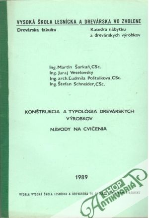 Obal knihy Konštrukcia a typológia drevárskych výrobkov
