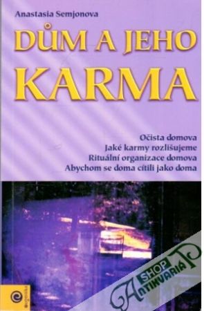 Dum a jeho karma - Semjonova anastasia