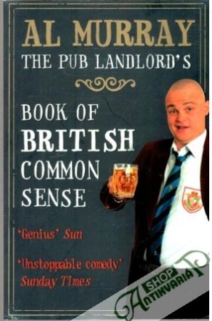The pub landlord´s - book of british common sense - Murray Al