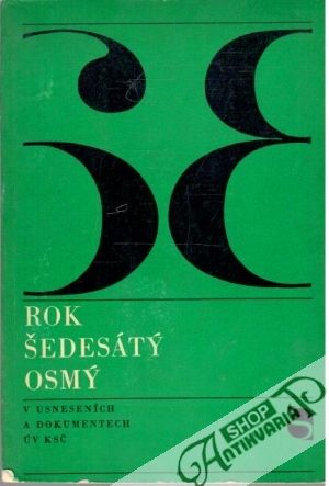 Rok šedesátý osmý - Kolektív autorov