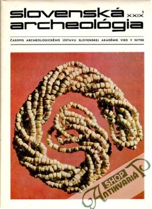 Slovenská archeológia  - 1 - 1981 - Chropovský Bohuslav