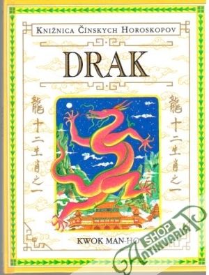 Obal knihy Knižnica čínskych horoskopov - drak
