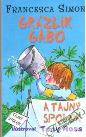 Obal knihy Grázlik Gabo a tajný spolok
