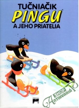 Tučniačik Pingu a jeho priatelia - Flue Sibylle von