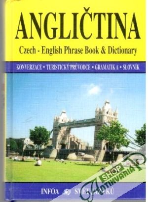 Obal knihy Angličtina Czech - English Phrase Book & Dictionary