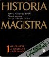 Balcar a kolektív - Historia magistra 1.