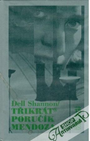 3x poručík Mendoza - Shannon Dell