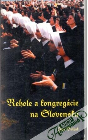 Obal knihy Rehole a kongregácie na Slovensku