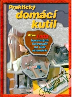 Obal knihy Praktický domácí kutil