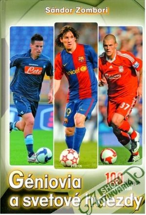 Géniovia a svetové hviezdy - Zombori Sándor