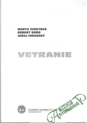 Vetranie - Székyová, Boďo, Ihradský