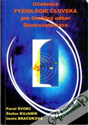Obal knihy Učebnica fyziológie človeka pre študijný odbor Ošetrovateľstvo