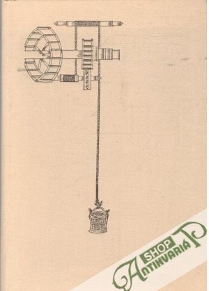 Dějiny techniky v Československu do konce 18. století - Nový Luboš a kolektiv