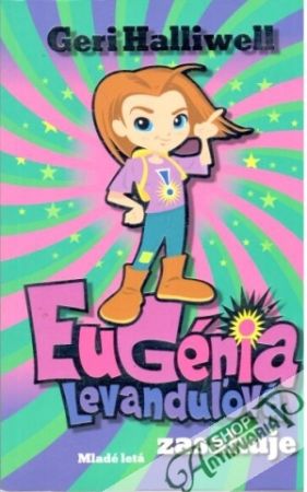 Eugénia Levanduľová zasahuje - Halliwell Geri