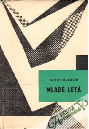 Mladé letá - Kukučín Martin