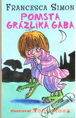 Pomsta grázlika Gaba - Simon Francesca