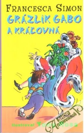 Grázlik Gabo a kráľovná - Simon Francesca