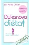 Dukan Pierre - Dukanova diéta