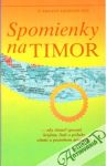 Lechovič Vincent - Spomienky na Timor