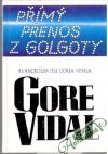 Vidal Gore - Přímý přenos z Golgoty