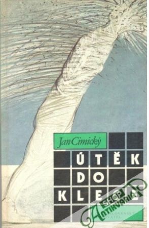 Útěk do klece - Cimický Jan