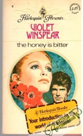 The honey is bitter - Winspear Violet