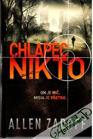 Chlapec nikto - Zadoff Allen