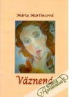 Martincová Mária - Väznená