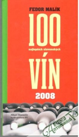 Obal knihy 100 najlepších slovenských vín 2008
