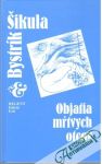 Šikula Bystrík - Objatia mŕtvych otcov