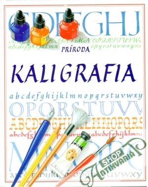 Obal knihy Všetko o kaligrafii - kaligrafia