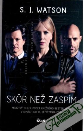 Skôr než zaspím - Watson S. J.