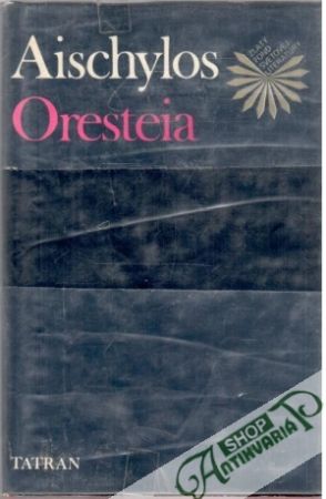 Oresteia - Aischylos