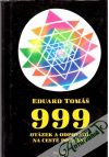 Tomáš Eduard - 999 otázek a odpovědí na cestě poznání