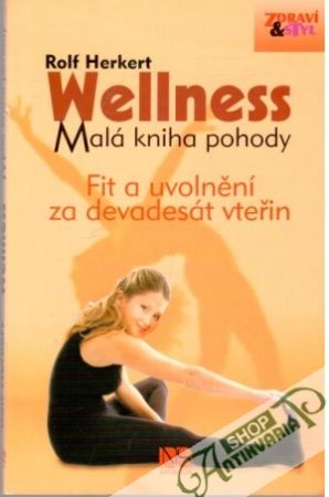 Obal knihy Wellness - malá kniha pohody