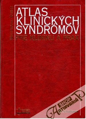 Atlas klinických syndrómov - Wiedemann, Kunze
