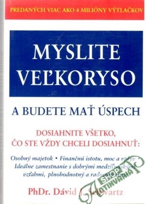 Obal knihy Myslite veľkoryso a budete mať úspech