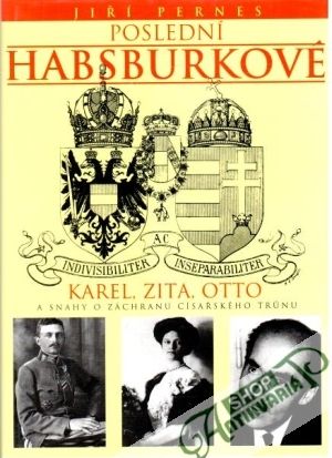 Poslední Habsburkové - Pernes Jiří