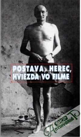 Postava, herec, hviezda vo filme - Kolektív autorov